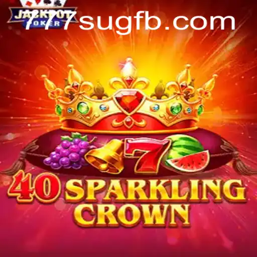 Explorando o Mundo de 40SparklingCrown: A Nova Sensação dos Jogos